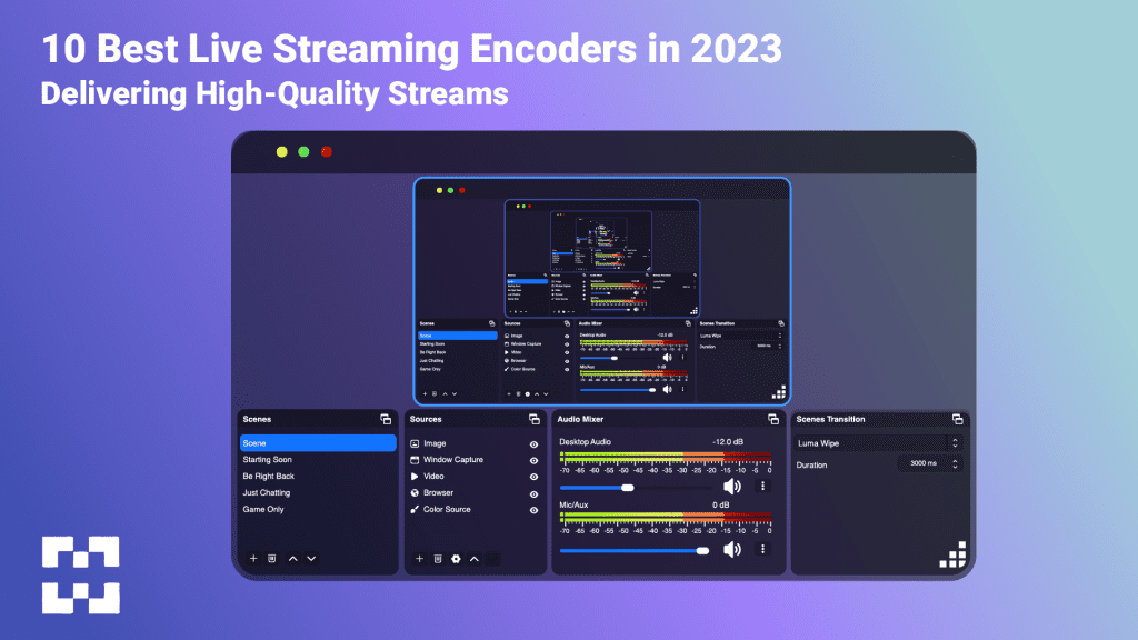 10 Best Live-Streaming Encoders in 2023