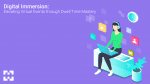 Digital Immersion: Elevating Virtual Events through Dwell Time Mastery 