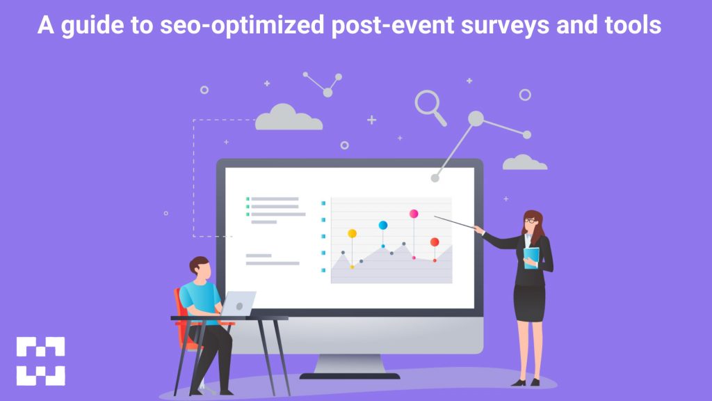 A Guide to SEO-Optimized Post-Event Surveys and Tools