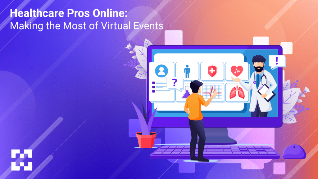 Virtual events in healthcare